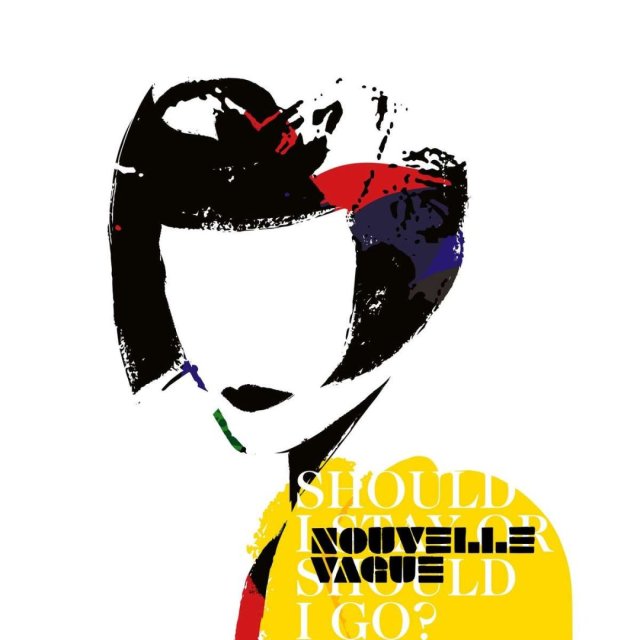 Aboprämie LP - Nouvelle Vague „Should I Stay Or Should I Go“