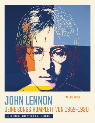Aboprämie Buch „John Lennon – Seine Songs komplett von 1969-1980“ von Paul Du Noyer