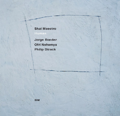 Aboprämie LP „Human“ von Shai Maestro