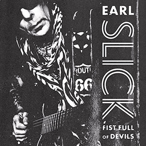 Aboprämie LP „Fist Full Of Devils“ von Earl Slick