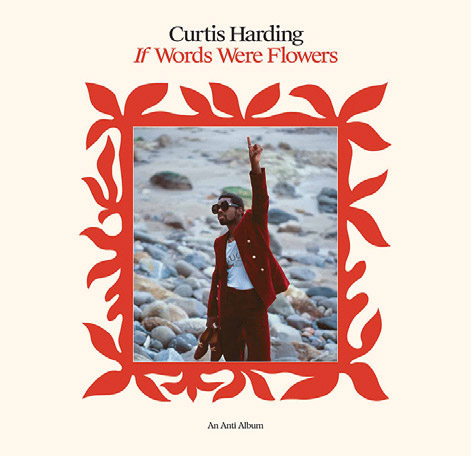 Aboprämie LP Curtis Harding - „If Words Were Flowers“